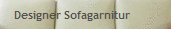 Designer Sofagarnitur